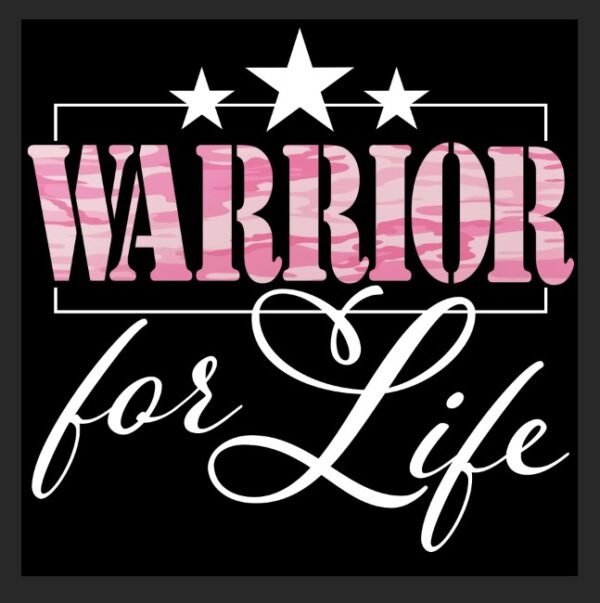 Warrior for life womens pink camo